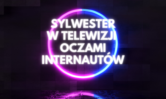 Trzy imprezy sylwestrowe w telewizji, tysiące wzmianek w Internecie