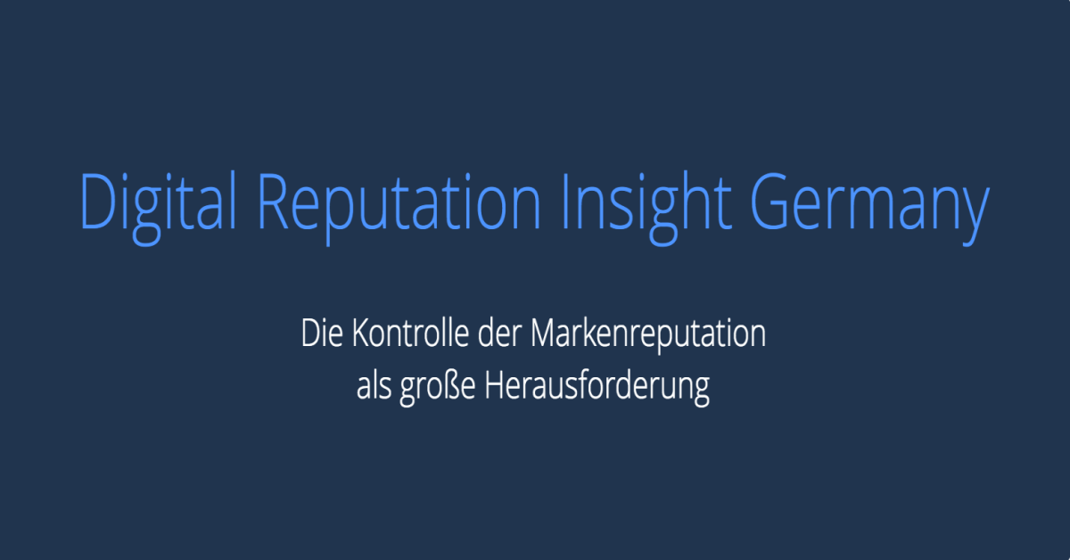 Veröffentlichung der Studie Digital Reputation Insight Germany