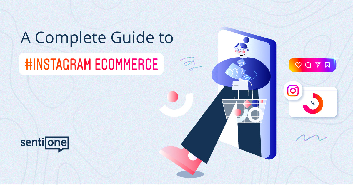 A Complete Guide to Instagram eCommerce